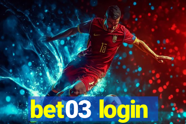 bet03 login